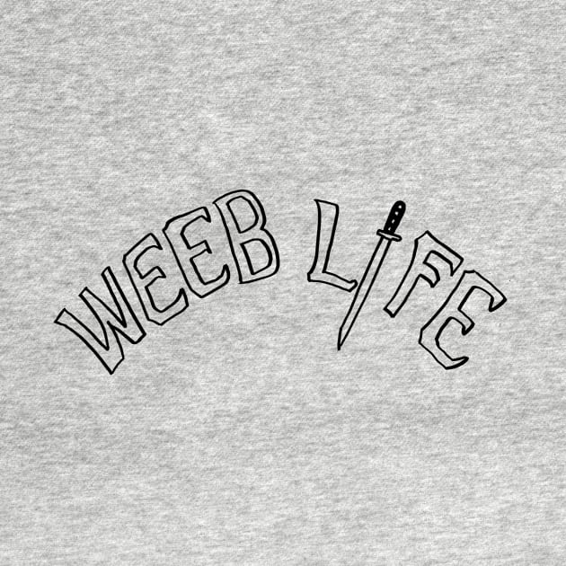 Weeb Life (Dubbed) by kthorjensen